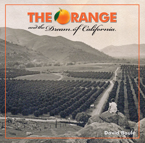 Cover of The Orange and the Dream of California