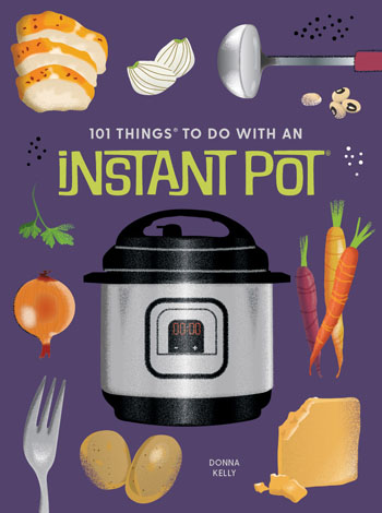 Cover of 101 Things to Do With an Instant Pot