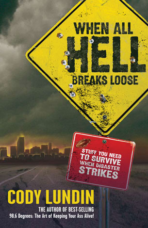 Cover of When All Hell Breaks Loose 
