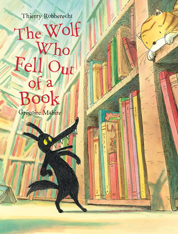 Cover of The Wolf Who Fell Out of a Book
