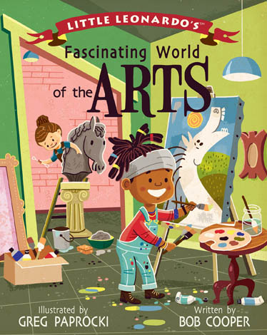 Cover of Little Leonardo's Fascinating World of the Arts