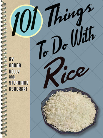 Cover of 101 Things to Do With Rice