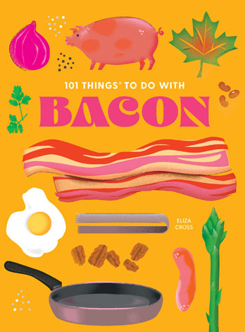 Cover of 101 Things to Do With Bacon