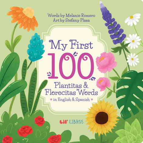 Cover of My First 100 Plantitas & Florecitas Words in English & Spanish